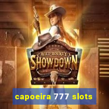 capoeira 777 slots